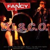 Fancy - D.I.S.C.O.